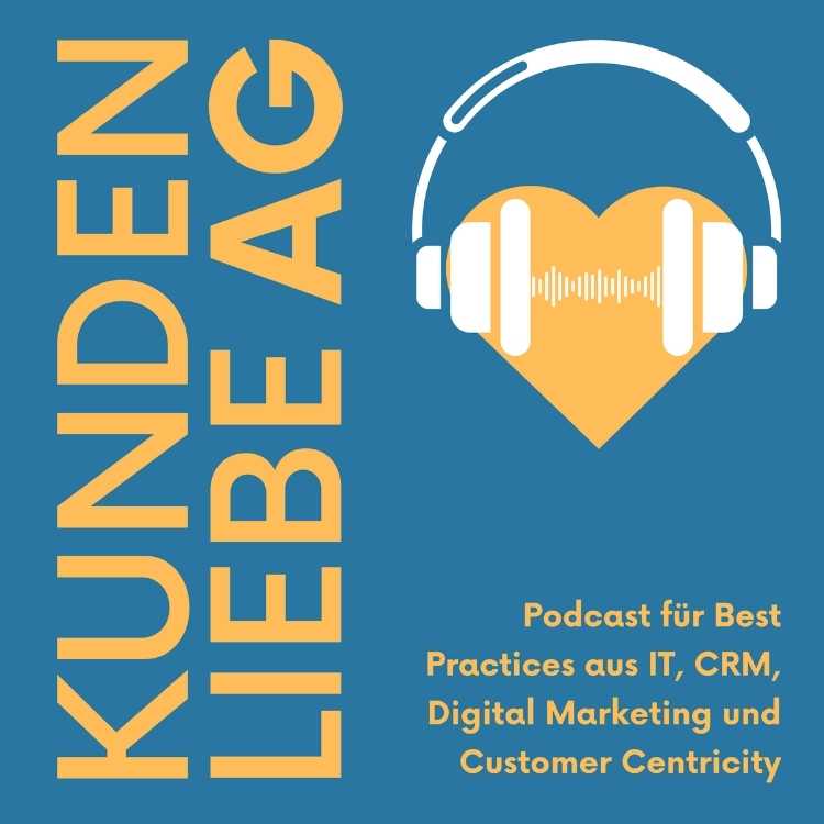 Coverbild Podcast "Die Kundenliebe AG"